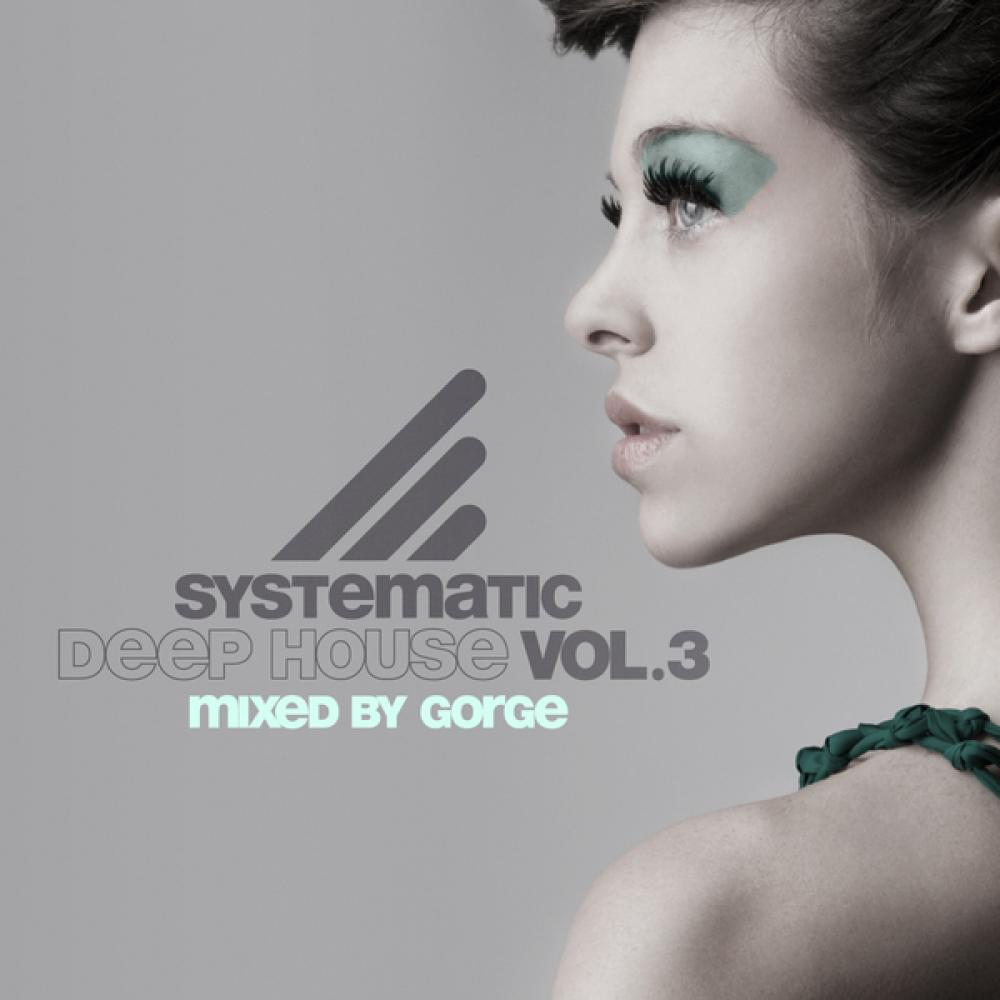 image cover: VA - Systematic Deep House Volume 3