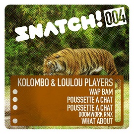 Kolombo and LouLou Players - Snatch 004 download