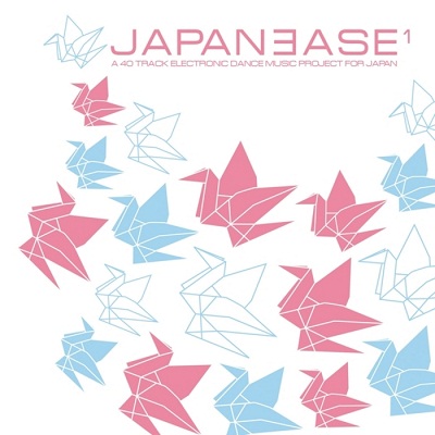 VA - Japanease A 120 Track Electronic Dance Music Project For Japan (Part 1)