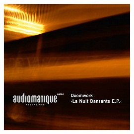 image cover: Doomwork – La Nuit Dansante EP [AM44]