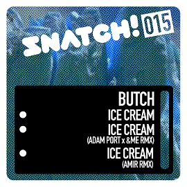 image cover: Butch - Ice Cream [SNATCH015]