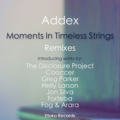 Addex - Moments In Timeless Strings (Remixes)