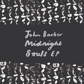 John Barber - Midnight Souls EP free download music