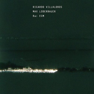 Ricardo Villalobos And Max Loderbauer - RE ECM download free