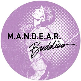 M.A.N.D.E.A.R. - Buddies free download music