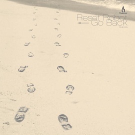 Reset Robot – Go Back EP free download music