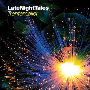 Trentemoller - LateNightTales download music