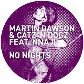 image cover: Catz N Dogz, Martin Dawson - No Nights [GPM142]