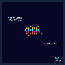 16 Bit Lolitas - Personal Space (Guy J Remix)