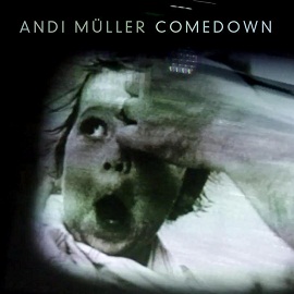 Andi Muller - Comedown