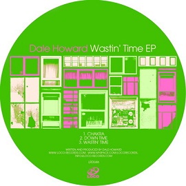 Dale Howard - Wastin Time EP  free download