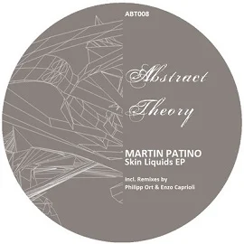 Martin Patino - Skin Liquids EP