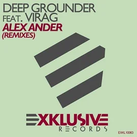 Deep Grounder, Virag - Alex Ander (Remixes)