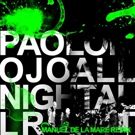 Paolo Mojo - All Night Alright (Manuel De La Mare Remix) Paolo Mojo - All Night Alright (Manuel De La Mare Remix)