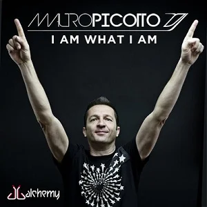 Mauro Picotto - I Am What I Am