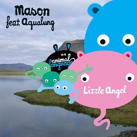 Mason featuring Aqualung – Little Angel