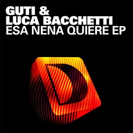 Luca Bacchetti, Guti - Esa Nena Quiere EP