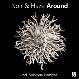 Noir & Haze – Around (Solomun Remixes)