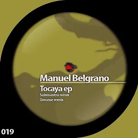 Manuel Belgrano - Tocaya EP