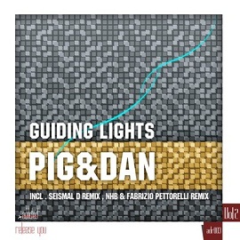 Pig & Dan - Guiding Lights