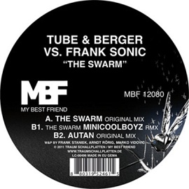 Tube And Berger Vs. Frank Sonic - The Swarm