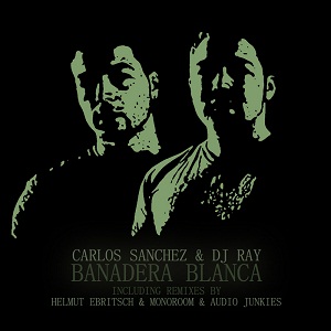 Carlos Sanchez, DJ Ray - Banadera Blanca