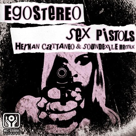 Egostereo - Sex Pistols (Hernan Cattaneo, Soundexile Remix)
