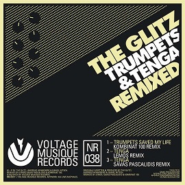 The Glitz - Trumpets & Tenga Remixed