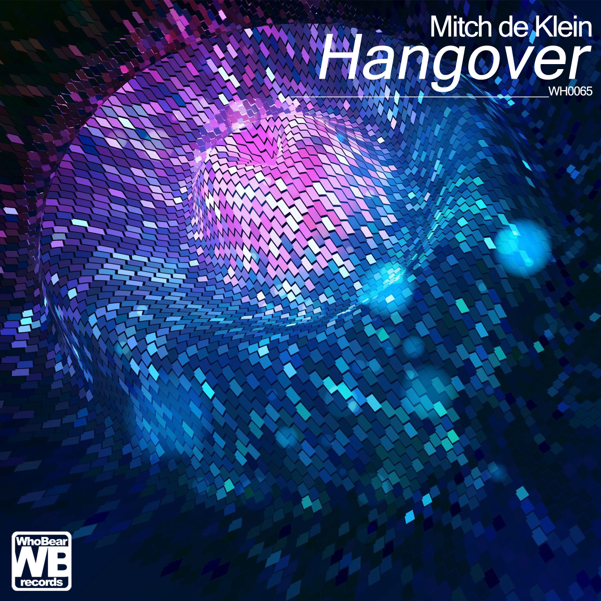 image cover: Mitch De Klein - Hangover (WH0065)