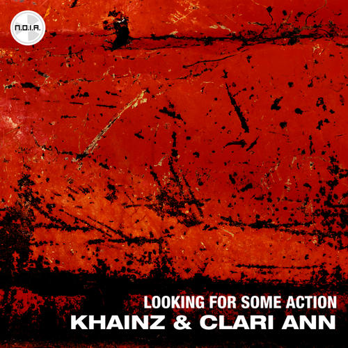 image cover: Khainz & Clari Ann - Looking for Some Action (NOIA066)