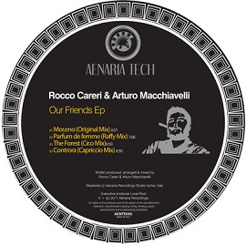 Rocco Careri, Arturo Macchiavelli - Our Friends EP