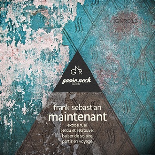 Frank Sebastian – Maintenant