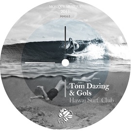 Tom Dazing And Gols - Hawai Surf Club