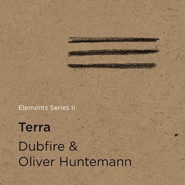 Oliver Huntemann, Dubfire - Elements Series II Terra