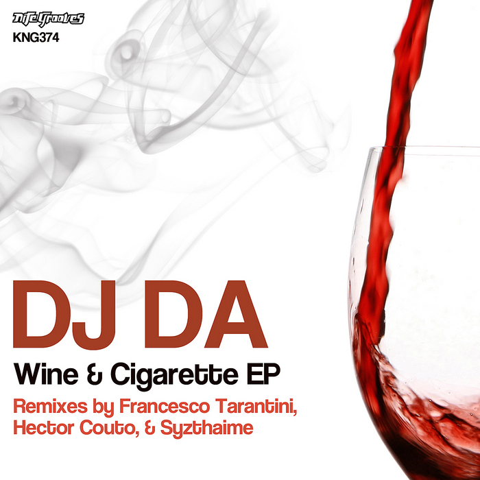 image cover: DJ Da - Wine and Cigarette EP (Incl.Hector Couto Remix)[KNG374]