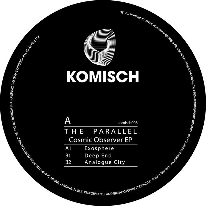 image cover: The Parallel - Cosmic Observer EP [KOMISCH008]