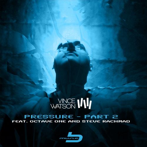 image cover: Vince Watson - Pressure Part 2 [BIO022]