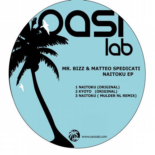 image cover: Matteo Spedicati, Mr. Bizz - Naitoku EP [OASIDGT002]