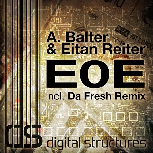 image cover: A Balter & Eitan Reiter – E0E [DIGISTR13]