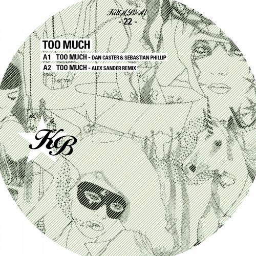 image cover: Dan Caster & Sebastian Phillip - Too Much [KB022]