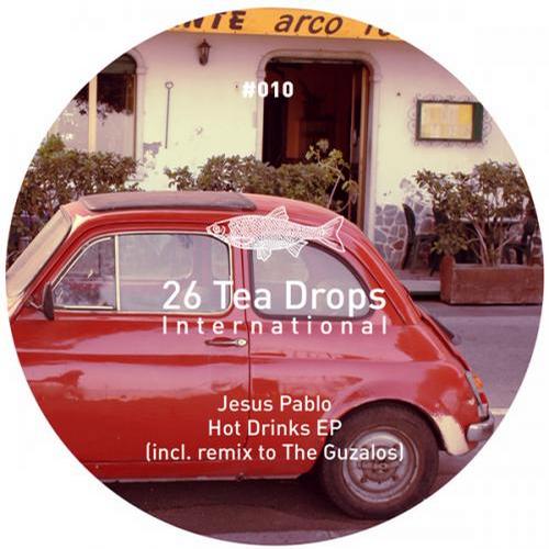 image cover: Jesus Pablo - Hot Drinks EP [26TDI010]