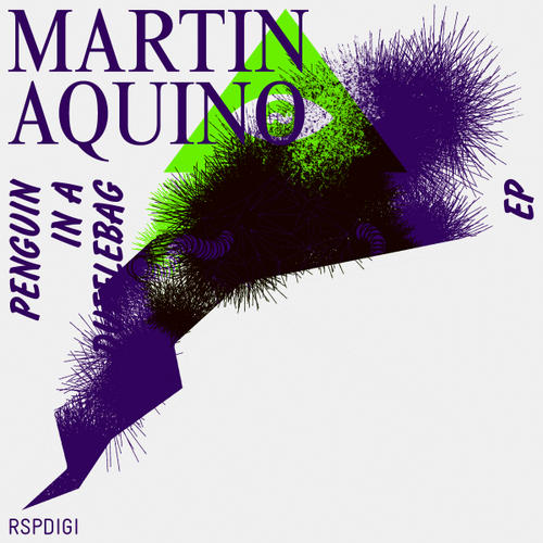 image cover: Martin Aquino - Penguin In A Dufflebag [RSPDIGI166]