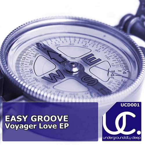 image cover: Easy Groove - Voyager Love ep (UCD001)