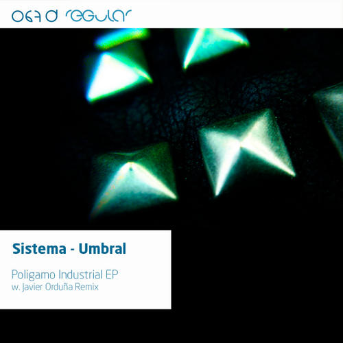 image cover: Sistema – Poligamo Industrial EP [REGULAR067D]