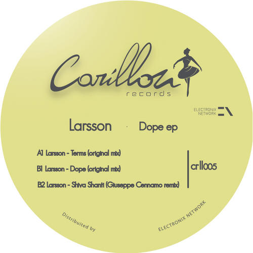 image cover: Larsson – Dope (Incl.Giuseppe Cennamo Remix) [CRLL005]