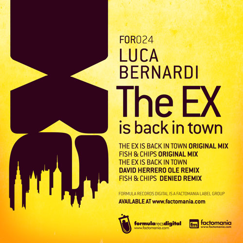 image cover: Luca Bernardi - The Ex Is Back In Town EP [FOR024]