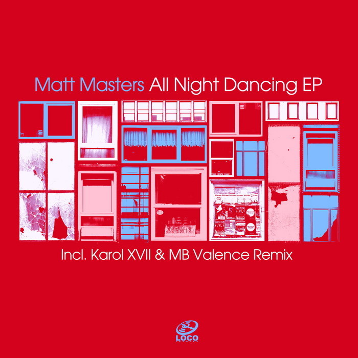 image cover: Matt Masters - All Night Dancing EP (LRD047)