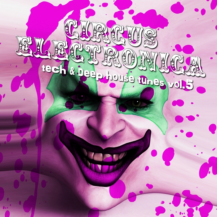 image cover: VA – Circus Electronica Vol 5 (Tech & Deep Session) [RTCOMP047]