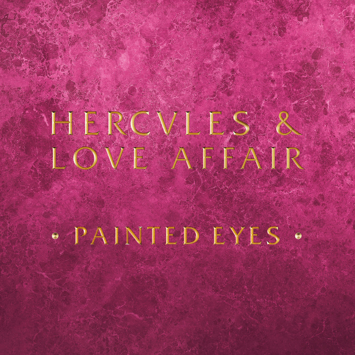 image cover: Hercules & Love Affair - Painted Eyes [MOSHI126]