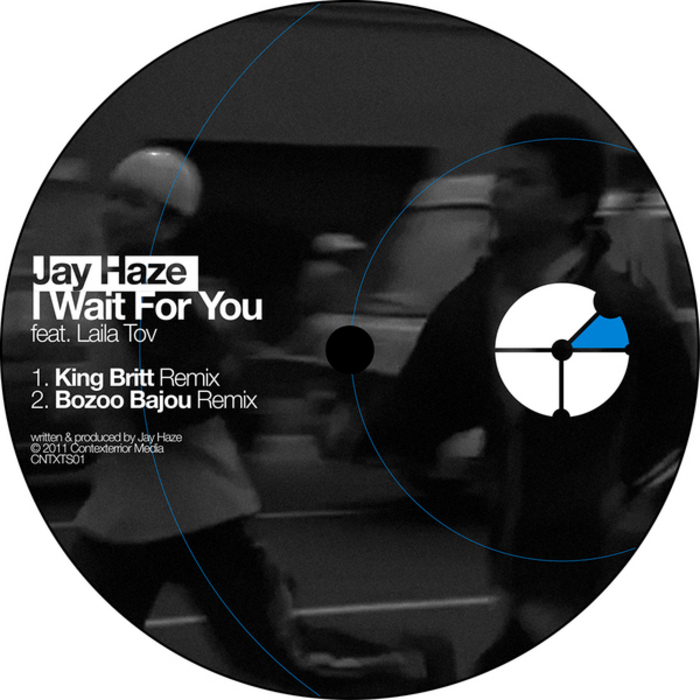 image cover: Jay Haze & Reboot – I Wait For You / My Baby Knows Remixes (CNTXTS01)